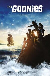 The Goonies (Never Say Die) Poster