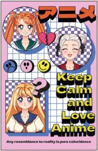 Keep Calm (Love Anime) Poster
