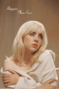 Billie Eilish (Happier than Ever) Poster