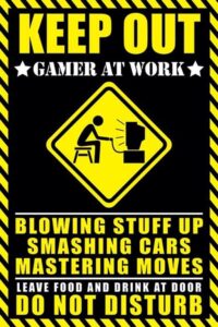 Gamer Keep Out Poster