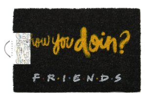 Friends (How you doin) Coir Doormat (60cm x 40cm)