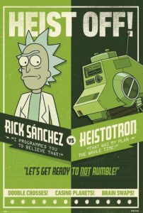 Rick and Morty (Heist Off) Poster